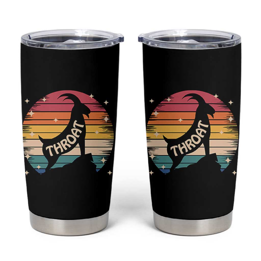 Raunchy Humor Tumbler Cup Throat Goat Meme Gift