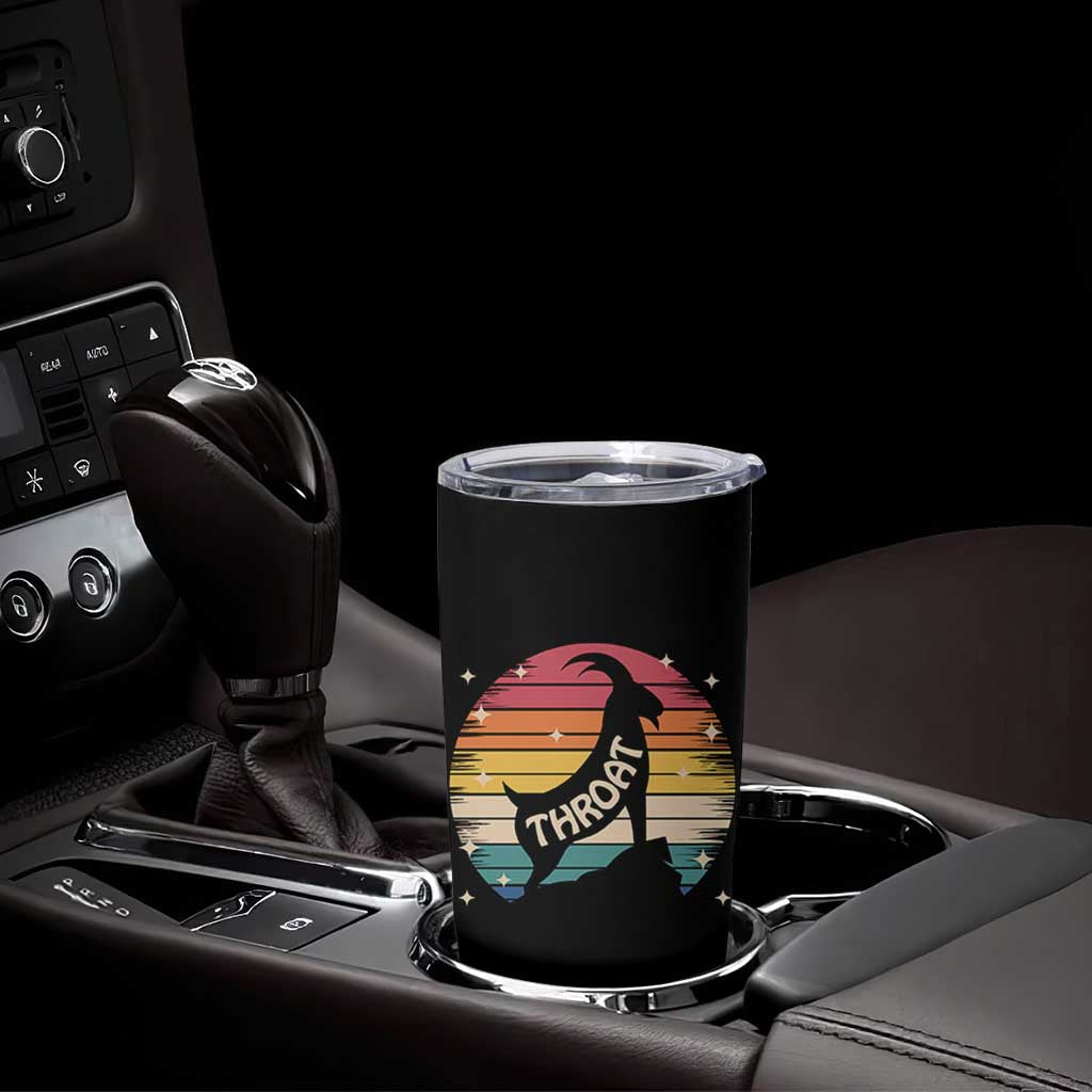 Raunchy Humor Tumbler Cup Throat Goat Meme Gift
