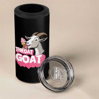 Throat Goat 4 in 1 Can Cooler Tumbler Sarcastic Adult Humor