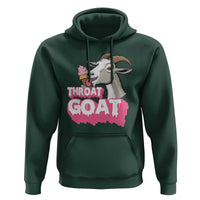 Throat Goat Hoodie Sarcastic Adult Humor - Wonder Print Shop