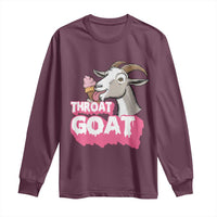 Throat Goat Long Sleeve Shirt Sarcastic Adult Humor - Wonder Print Shop