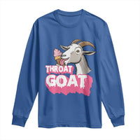 Throat Goat Long Sleeve Shirt Sarcastic Adult Humor - Wonder Print Shop