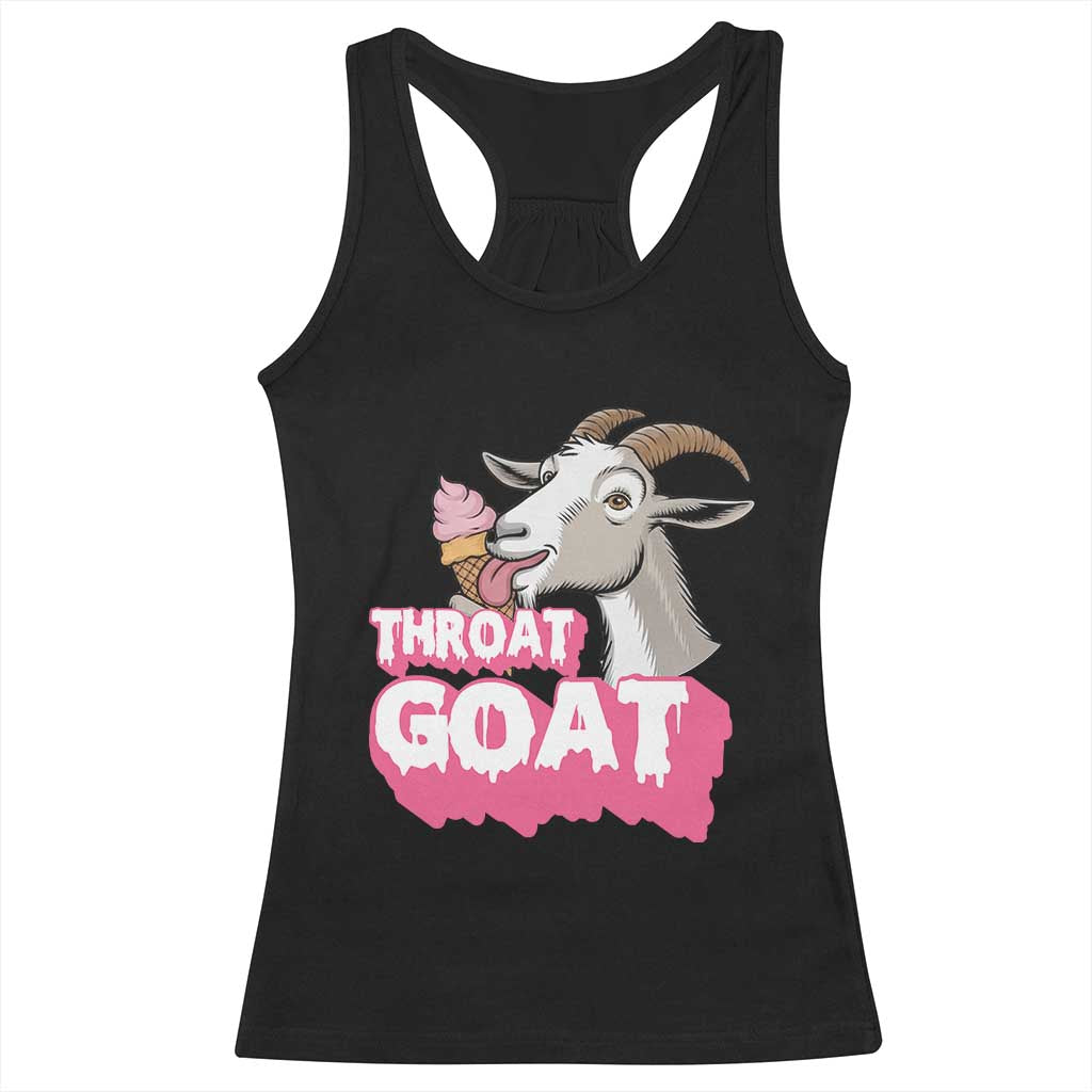 Throat Goat Racerback Tank Top Sarcastic Adult Humor - Wonder Print Shop