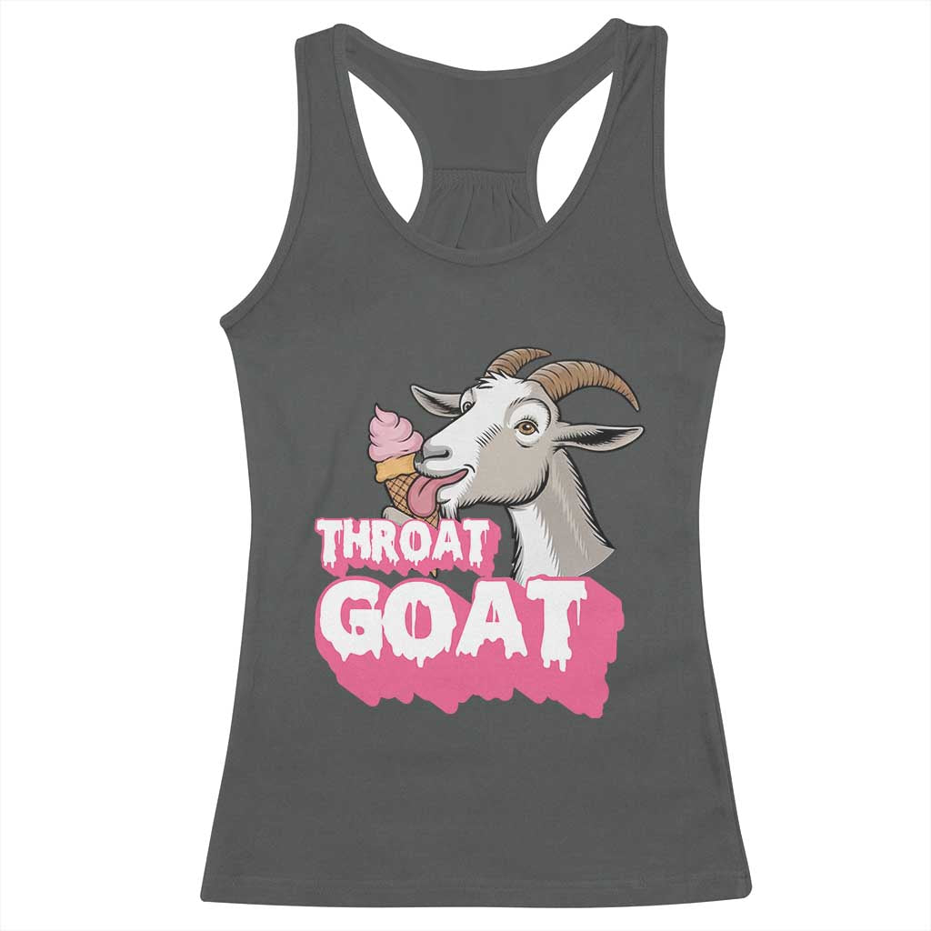 Throat Goat Racerback Tank Top Sarcastic Adult Humor - Wonder Print Shop