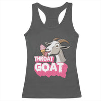 Throat Goat Racerback Tank Top Sarcastic Adult Humor - Wonder Print Shop