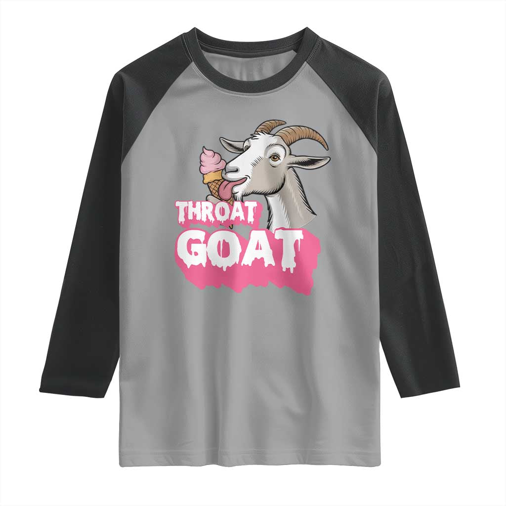Throat Goat Raglan Shirt Sarcastic Adult Humor - Wonder Print Shop