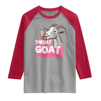 Throat Goat Raglan Shirt Sarcastic Adult Humor - Wonder Print Shop