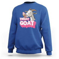 Throat Goat Sweatshirt Sarcastic Adult Humor - Wonder Print Shop