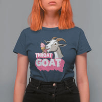 Throat Goat T Shirt For Women Sarcastic Adult Humor - Wonder Print Shop