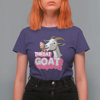 Throat Goat T Shirt For Women Sarcastic Adult Humor - Wonder Print Shop