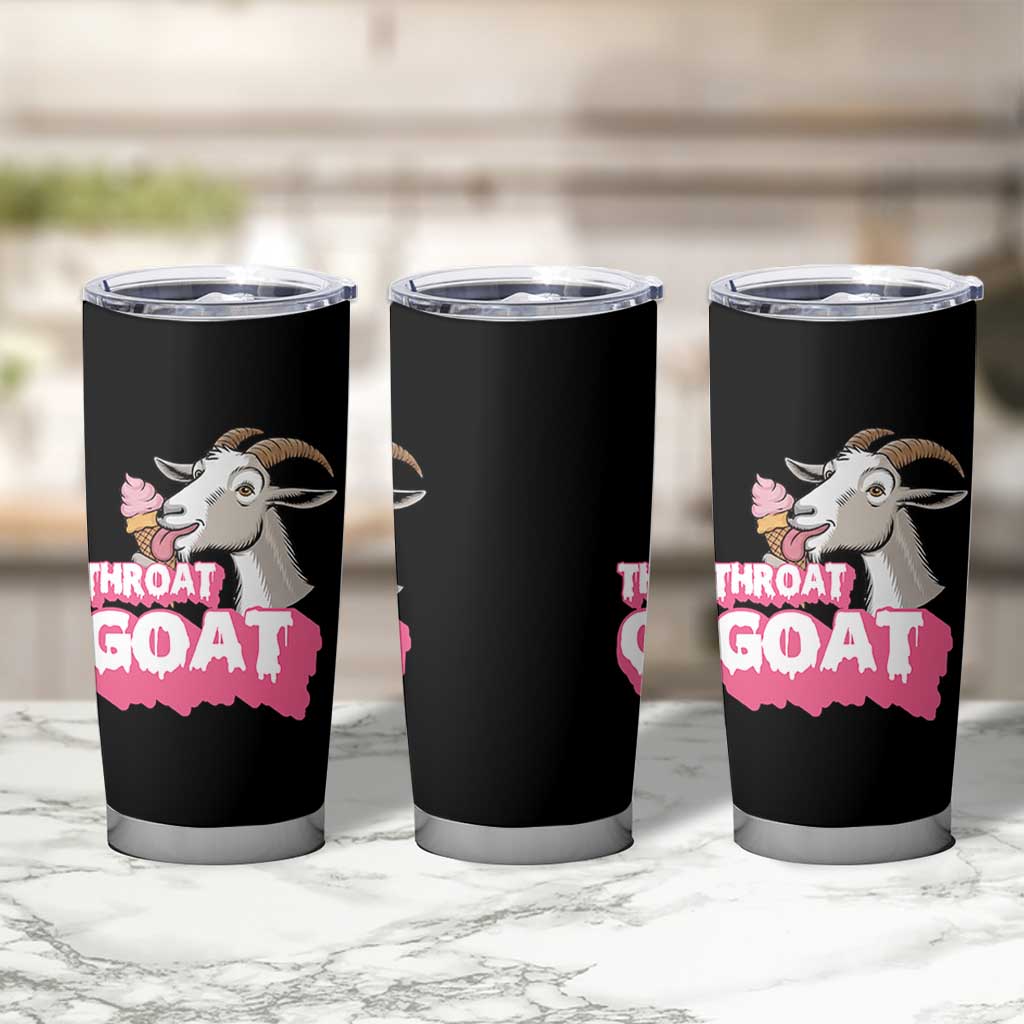 Throat Goat Tumbler Cup Sarcastic Adult Humor