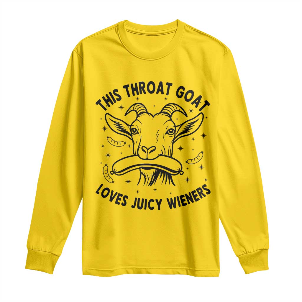 This Throat Goat Loves Juicy Wieners Long Sleeve Shirt Funny Adult Humor - Wonder Print Shop