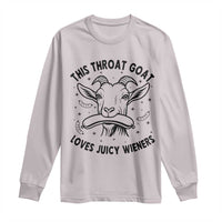 This Throat Goat Loves Juicy Wieners Long Sleeve Shirt Funny Adult Humor - Wonder Print Shop