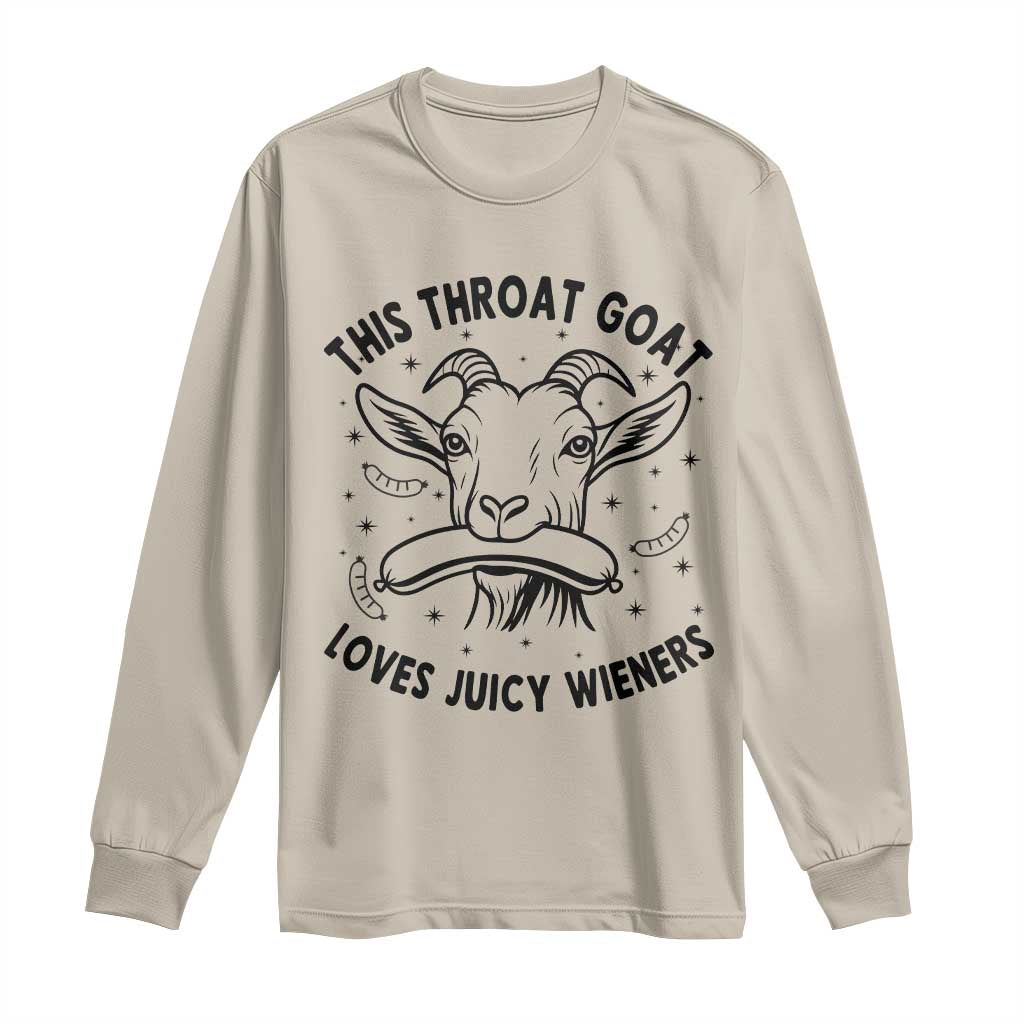 This Throat Goat Loves Juicy Wieners Long Sleeve Shirt Funny Adult Humor - Wonder Print Shop