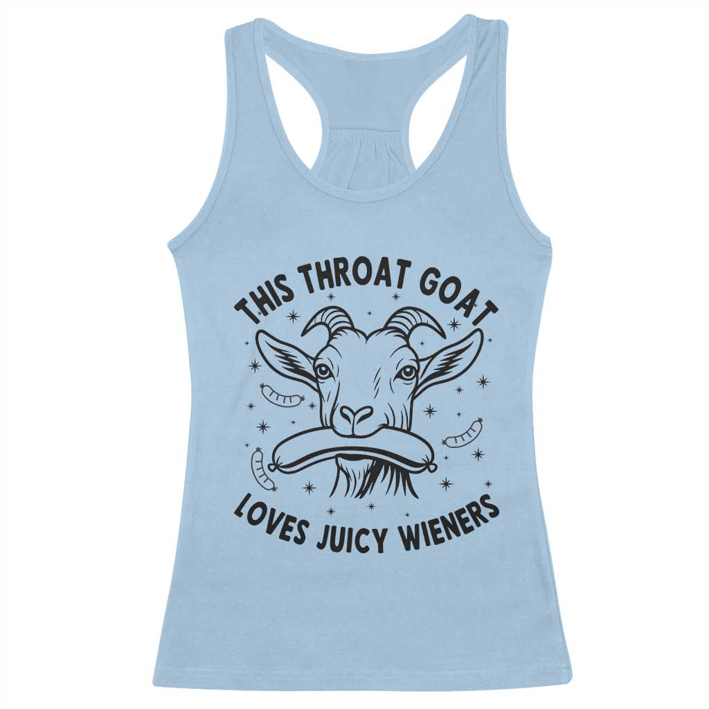 This Throat Goat Loves Juicy Wieners Racerback Tank Top Funny Adult Humor - Wonder Print Shop
