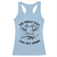 This Throat Goat Loves Juicy Wieners Racerback Tank Top Funny Adult Humor - Wonder Print Shop