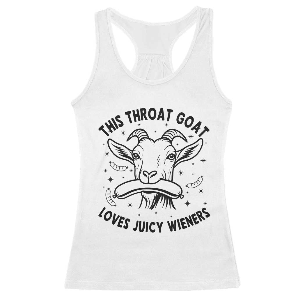 This Throat Goat Loves Juicy Wieners Racerback Tank Top Funny Adult Humor - Wonder Print Shop