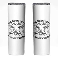 This Throat Goat Loves Juicy Wieners Skinny Tumbler Funny Adult Humor