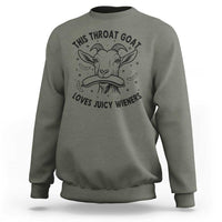 This Throat Goat Loves Juicy Wieners Sweatshirt Funny Adult Humor - Wonder Print Shop