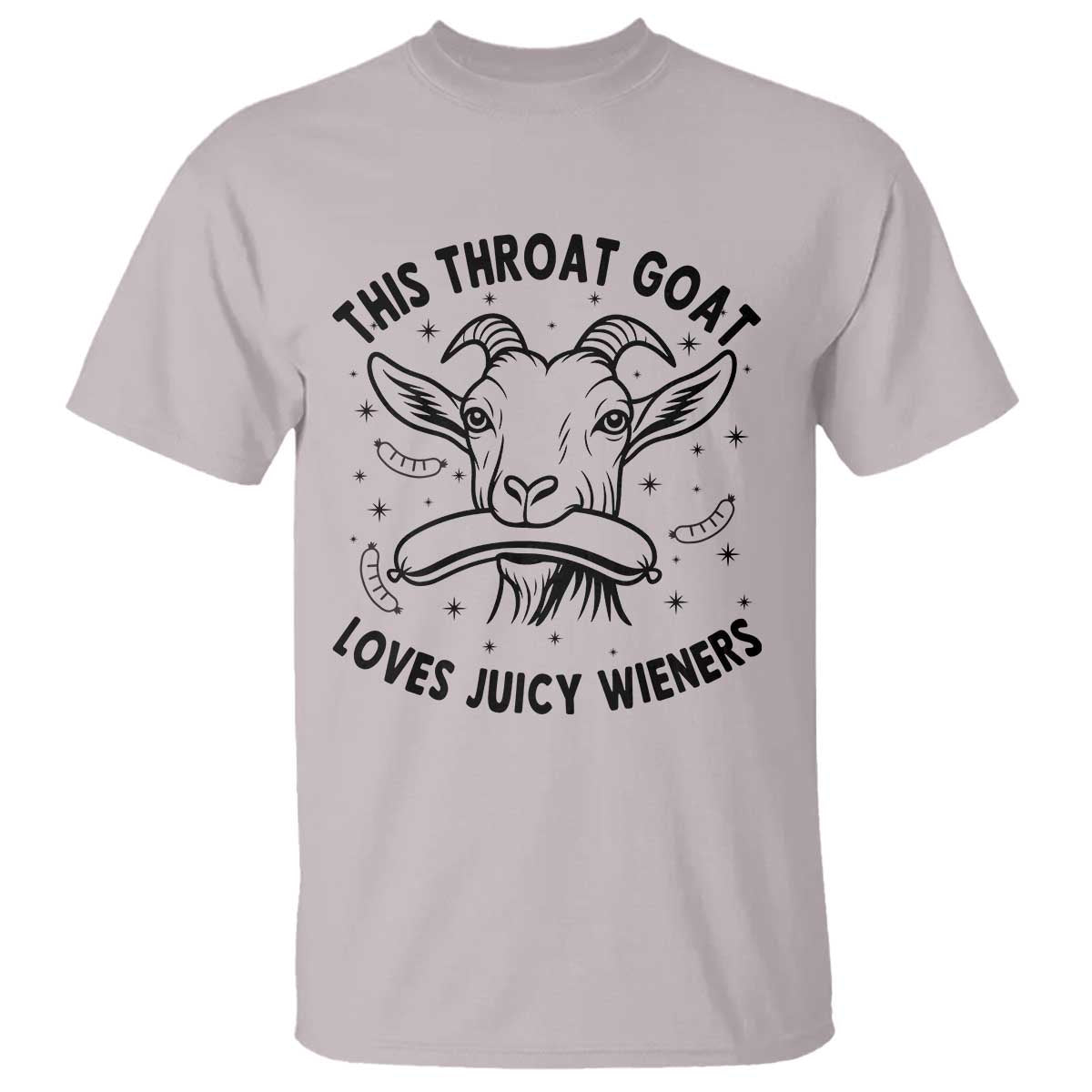 This Throat Goat Loves Juicy Wieners T Shirt Funny Adult Humor - Wonder Print Shop