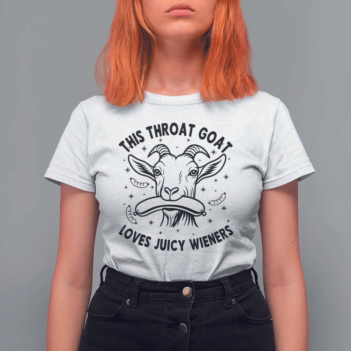 This Throat Goat Loves Juicy Wieners T Shirt For Women Funny Adult Humor - Wonder Print Shop