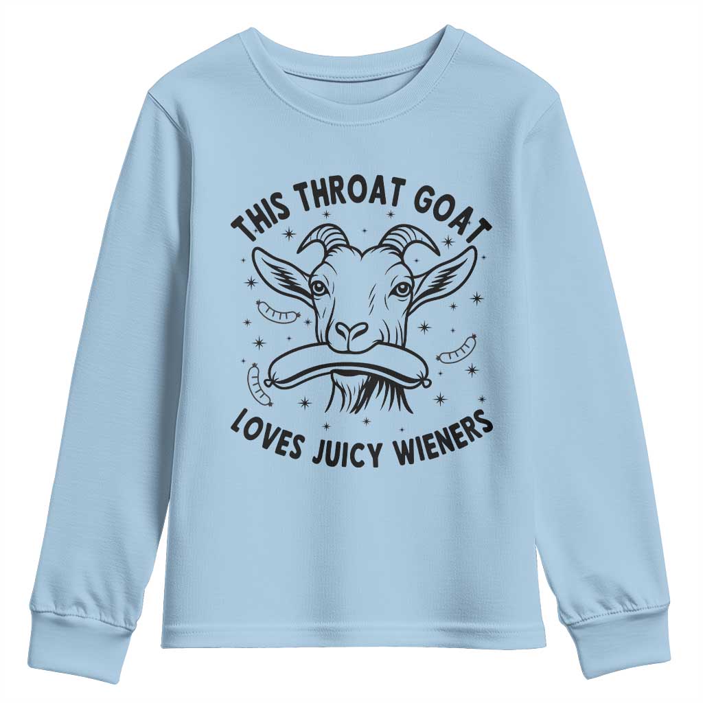 This Throat Goat Loves Juicy Wieners Youth Sweatshirt Funny Adult Humor - Wonder Print Shop