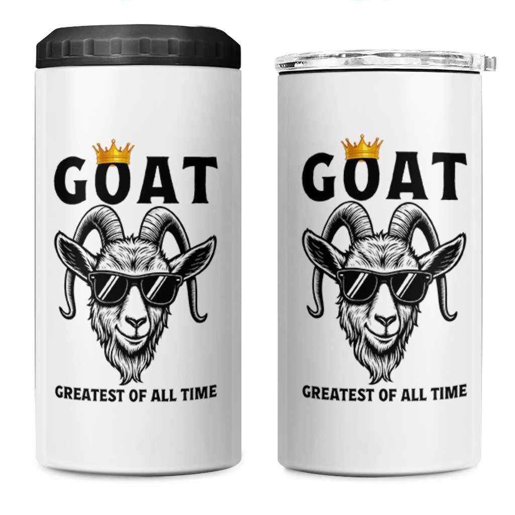 Goat Lover Gift 4 in 1 Can Cooler Tumbler Funny Motivational Quote Be The G O A T