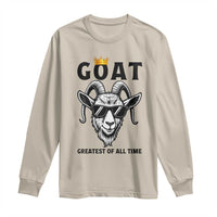 Goat Lover Gift Long Sleeve Shirt Funny Motivational Quote Be The G O A T - Wonder Print Shop