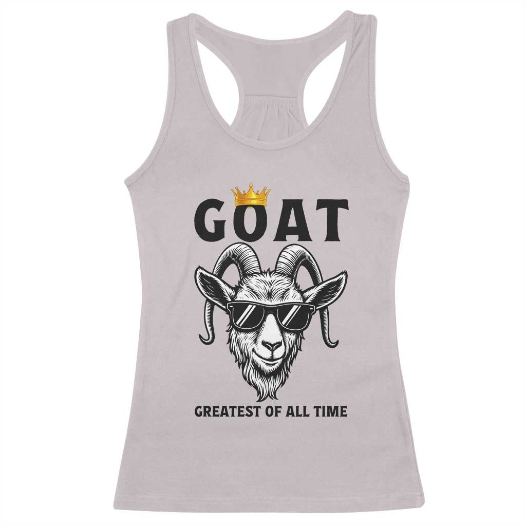 Goat Lover Gift Racerback Tank Top Funny Motivational Quote Be The G O A T - Wonder Print Shop