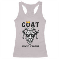 Goat Lover Gift Racerback Tank Top Funny Motivational Quote Be The G O A T - Wonder Print Shop