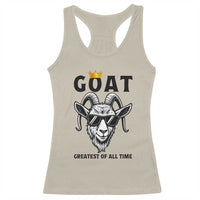 Goat Lover Gift Racerback Tank Top Funny Motivational Quote Be The G O A T - Wonder Print Shop