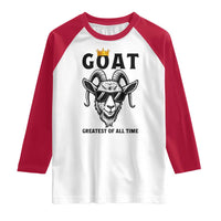 Goat Lover Gift Raglan Shirt Funny Motivational Quote Be The G O A T - Wonder Print Shop