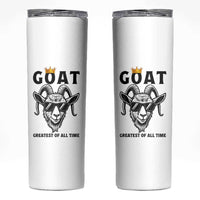 Goat Lover Gift Skinny Tumbler Funny Motivational Quote Be The G O A T