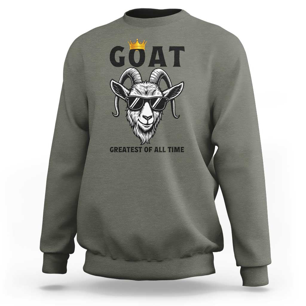 Goat Lover Gift Sweatshirt Funny Motivational Quote Be The G O A T - Wonder Print Shop