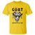 Goat Lover Gift T Shirt Funny Motivational Quote Be The G O A T - Wonder Print Shop