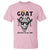 Goat Lover Gift T Shirt Funny Motivational Quote Be The G O A T - Wonder Print Shop