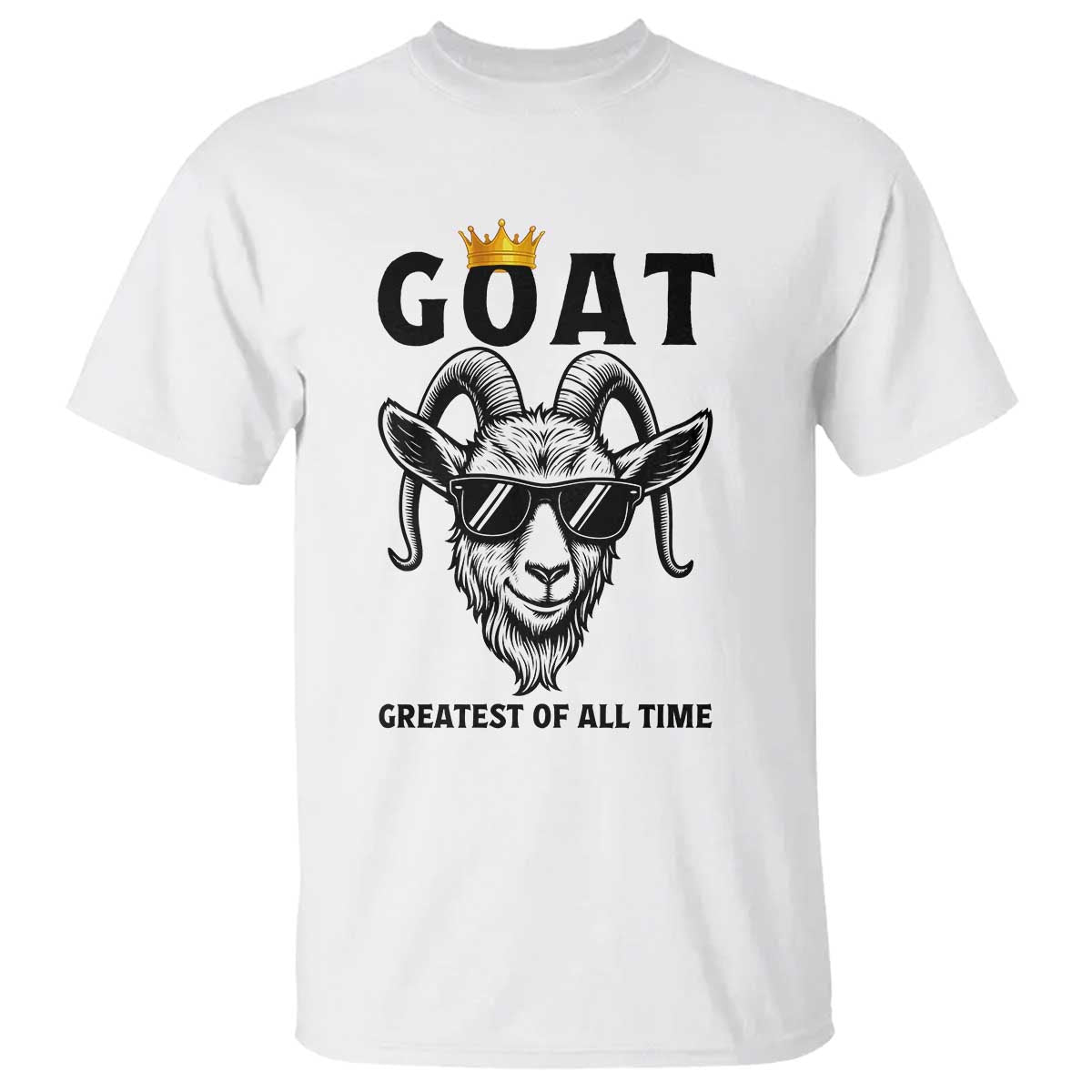 Goat Lover Gift T Shirt Funny Motivational Quote Be The G O A T - Wonder Print Shop