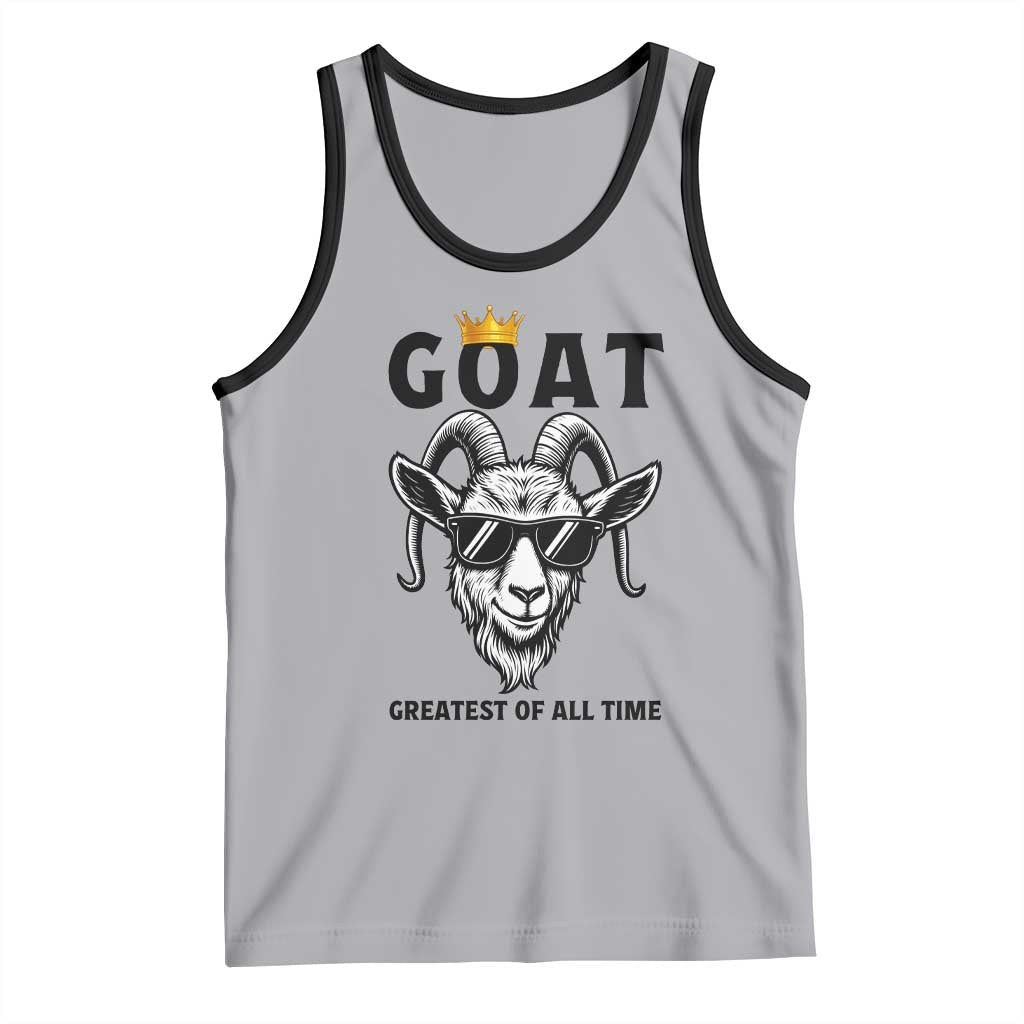 Goat Lover Gift Tank Top Funny Motivational Quote Be The G O A T - Wonder Print Shop