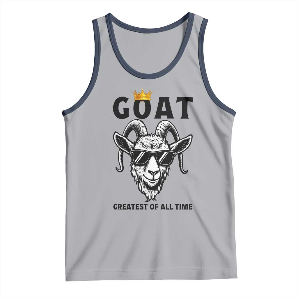 Goat Lover Gift Tank Top Funny Motivational Quote Be The G O A T - Wonder Print Shop
