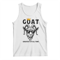 Goat Lover Gift Tank Top Funny Motivational Quote Be The G O A T - Wonder Print Shop