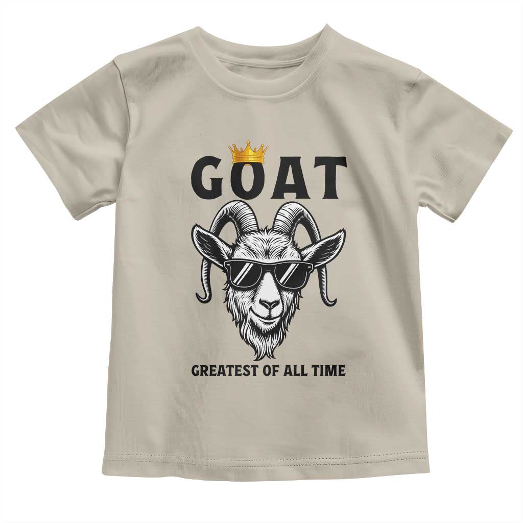 Goat Lover Gift Toddler T Shirt Funny Motivational Quote Be The G O A T - Wonder Print Shop