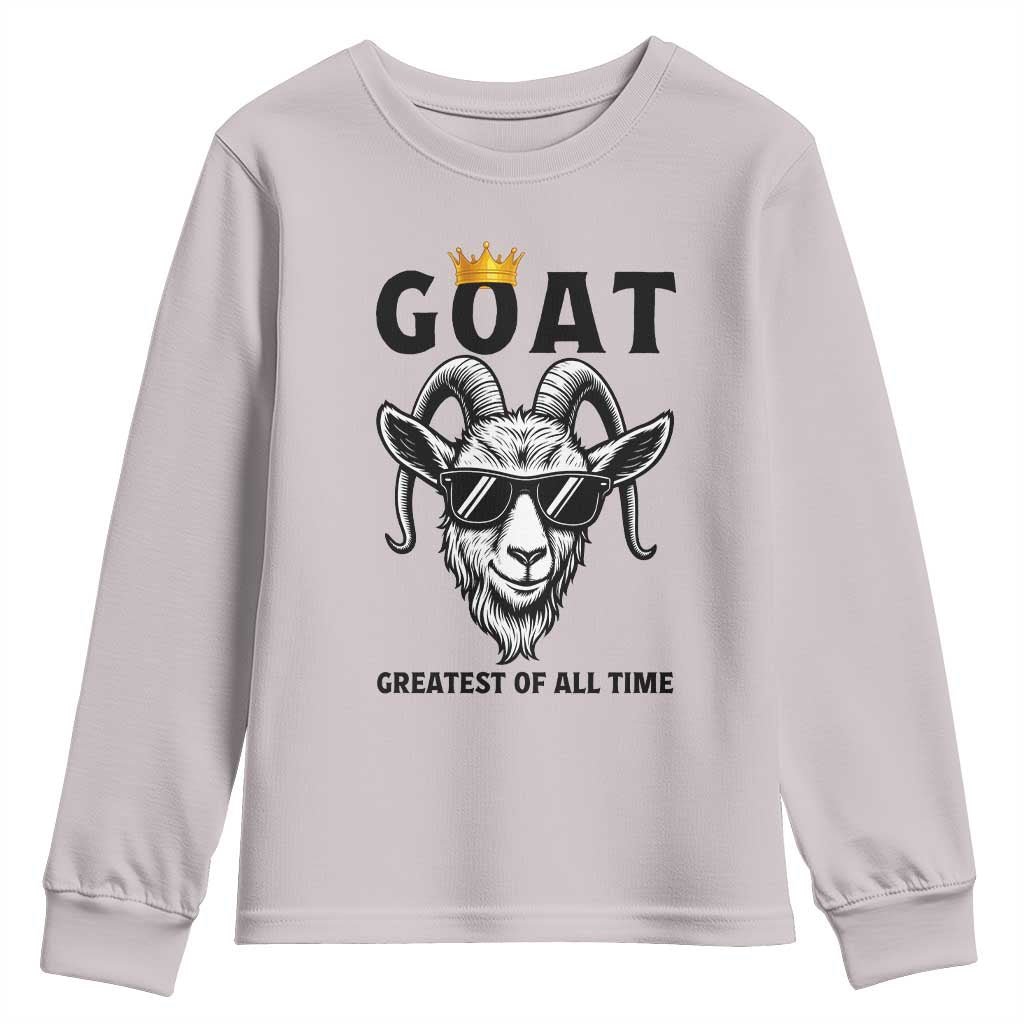 Goat Lover Gift Youth Sweatshirt Funny Motivational Quote Be The G O A T - Wonder Print Shop