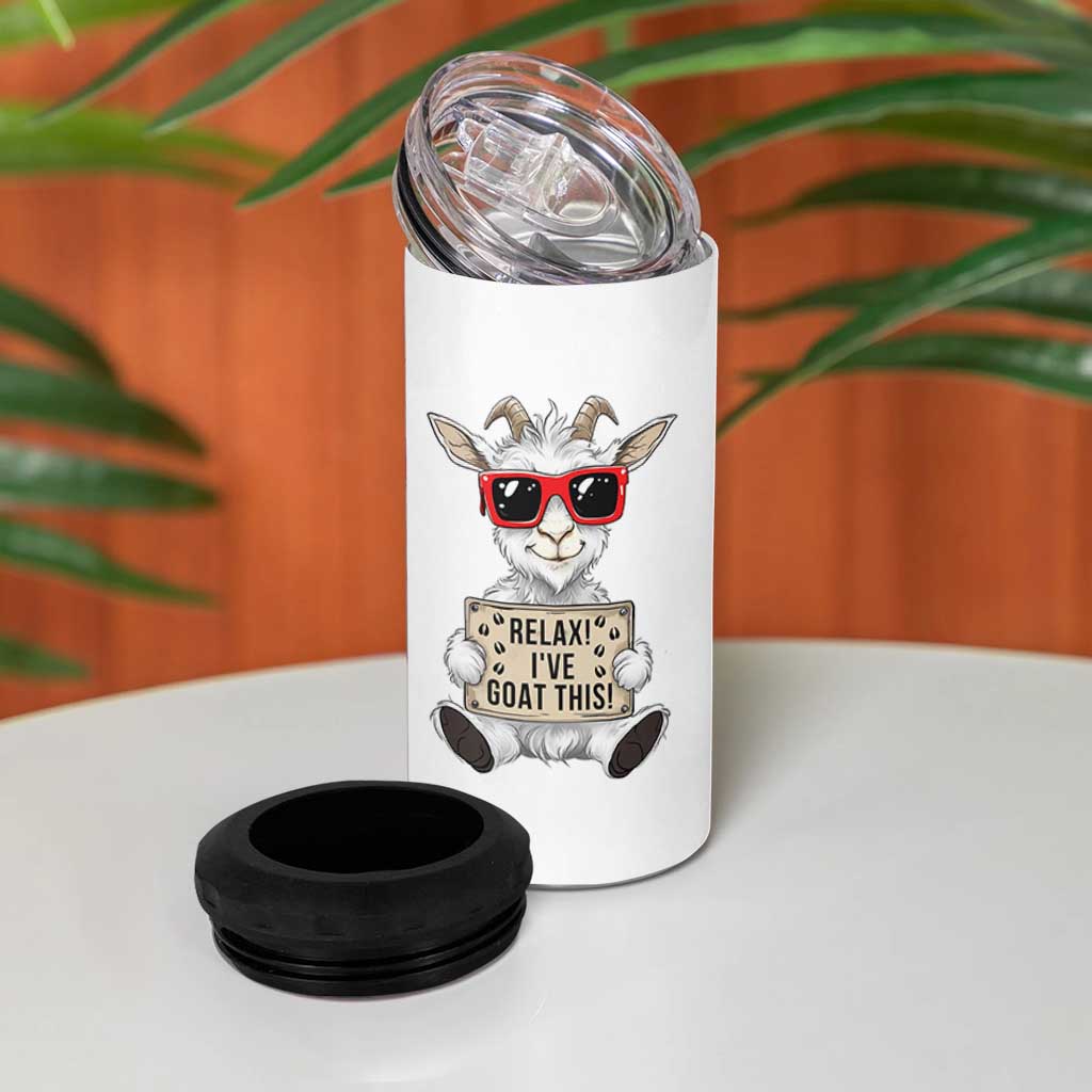 Relax I Have Goat This 4 in 1 Can Cooler Tumbler Funny Goat Lover Gift