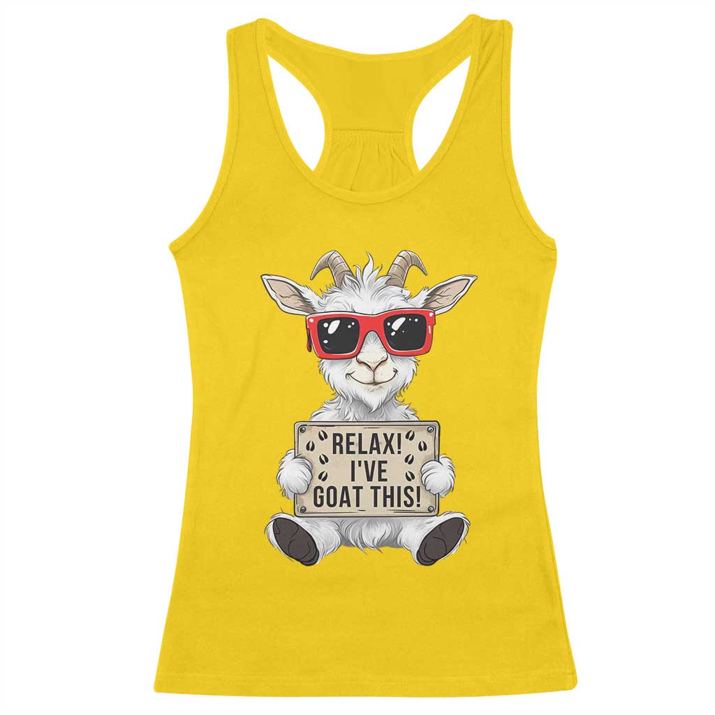 Relax I Have Goat This Racerback Tank Top Funny Goat Lover Gift - Wonder Print Shop
