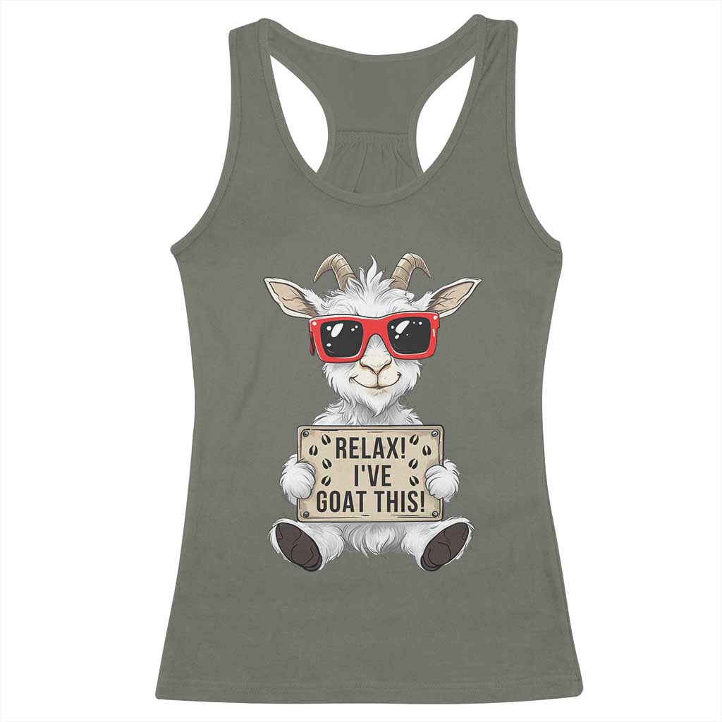 Relax I Have Goat This Racerback Tank Top Funny Goat Lover Gift - Wonder Print Shop