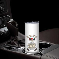 Relax I Have Goat This Skinny Tumbler Funny Goat Lover Gift