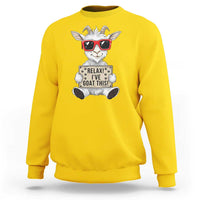 Relax I Have Goat This Sweatshirt Funny Goat Lover Gift - Wonder Print Shop