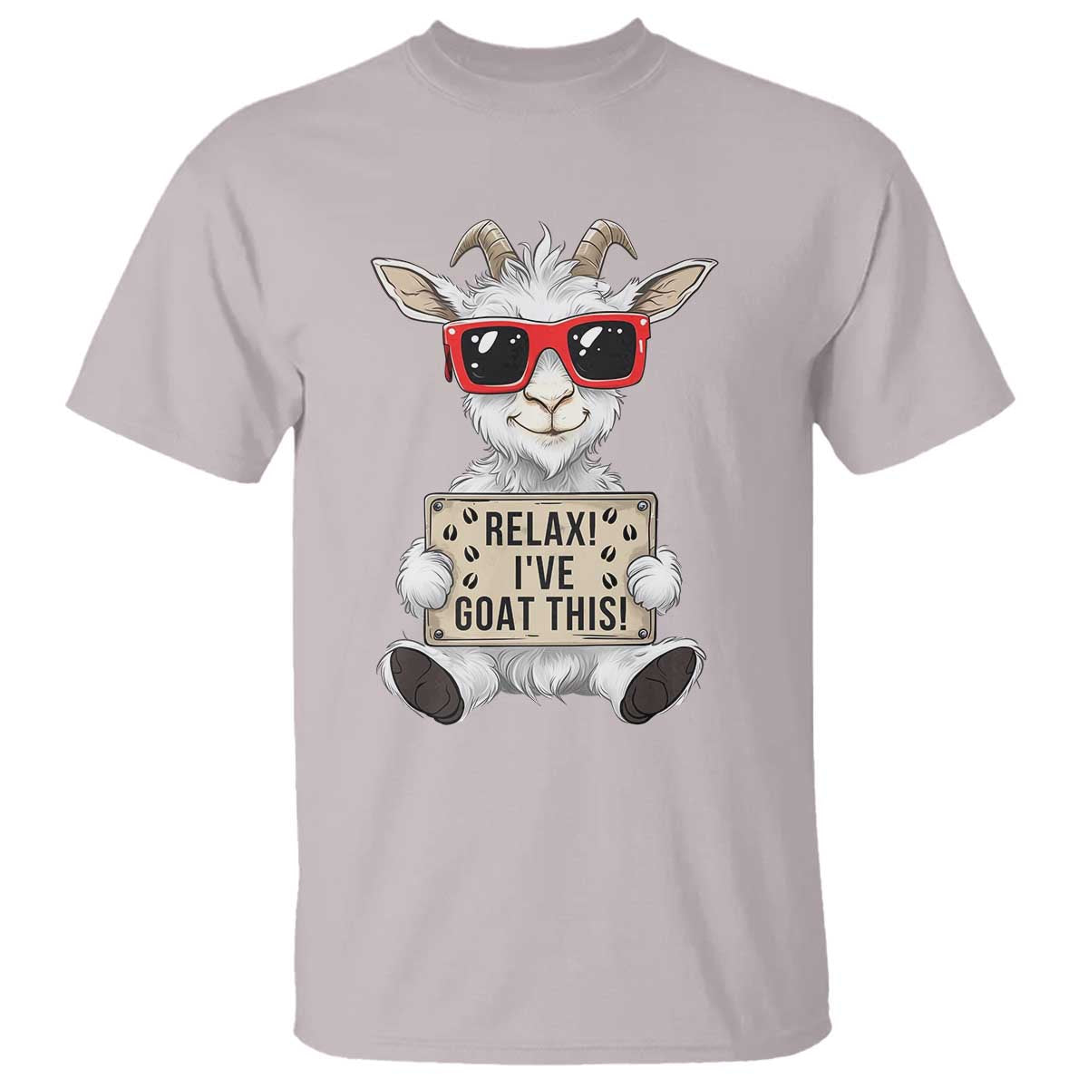 Relax I Have Goat This T Shirt Funny Goat Lover Gift - Wonder Print Shop