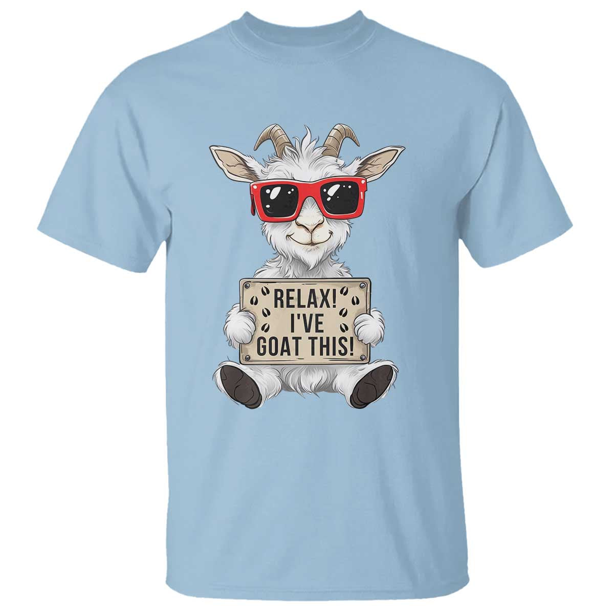Relax I Have Goat This T Shirt Funny Goat Lover Gift - Wonder Print Shop