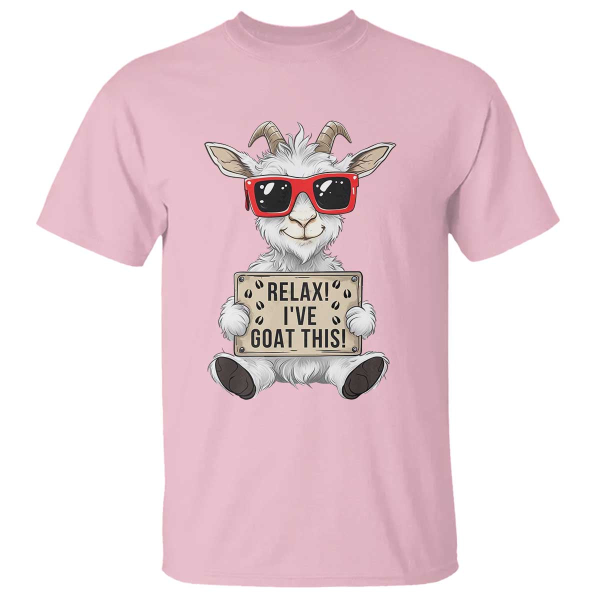Relax I Have Goat This T Shirt Funny Goat Lover Gift - Wonder Print Shop